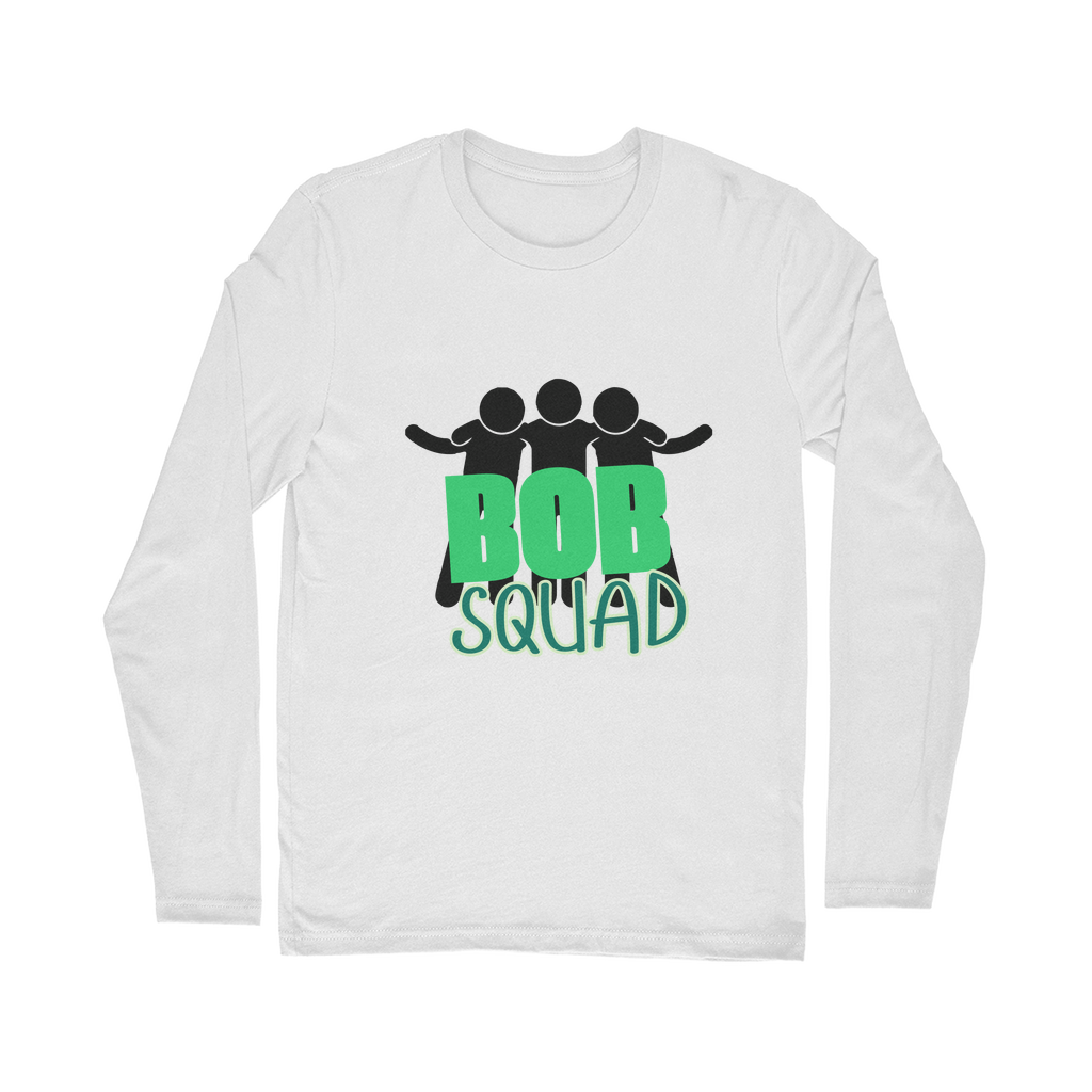 "Bob Squad" - Bobby Flaco -USA Unisex Long Sleeve Tee