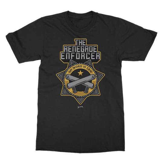 Renegade Enforcer (USA) "My Word is Law" Unisex Classic Tee