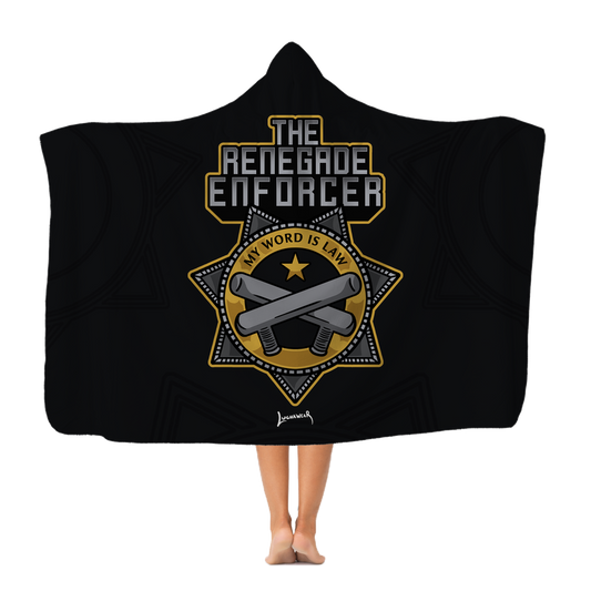 Renegade Enforcer (USA) "My Word is Law" Hooded Blanket