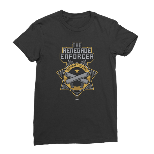 Renegade Enforcer (USA) "My Word is Law" Women's Wear T-Shirt