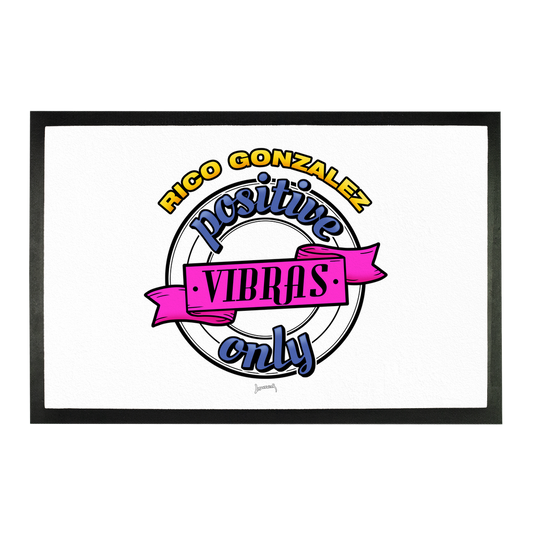 Rico Gonzalez (MEX) "Positive Vibras" Doormat