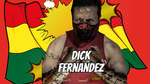Dick Fernandez @fernandezluchador (La Paz, Bolivia)
