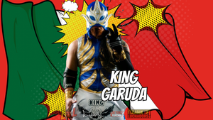 King Garuda @king_garuda (Mexico/Atlanta, GA, USA)