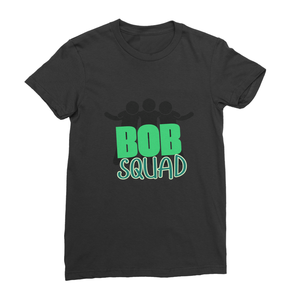 "Bob Squad" - Bobby Flaco -USA Women's Wear T-Shirt