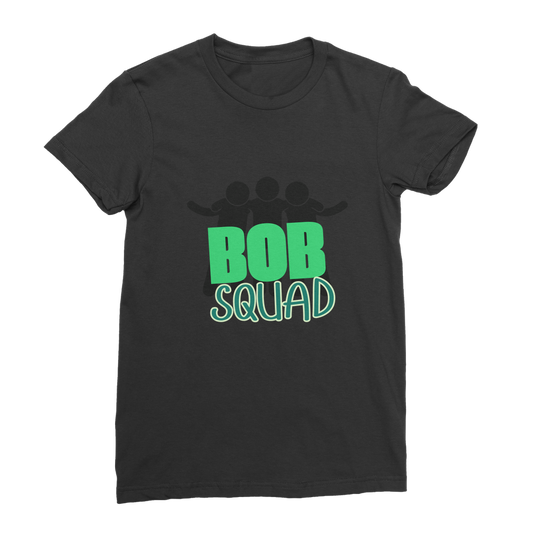 "Bob Squad" - Bobby Flaco -USA Women's Wear T-Shirt