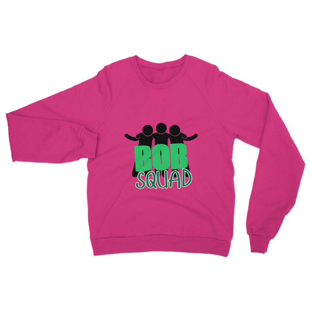 "Bob Squad" - Bobby Flaco -USA Unisex Sweatshirt