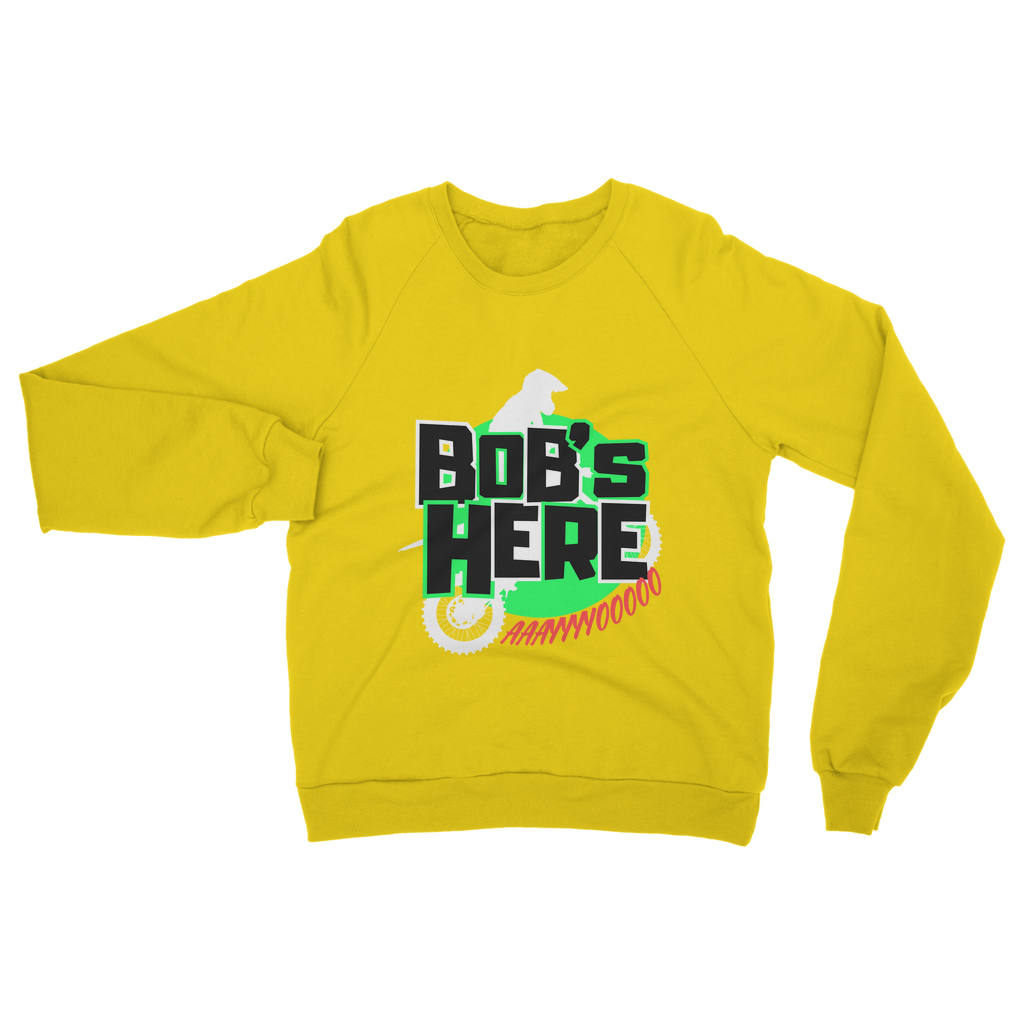 "Bob's Here" Bobby Flaco - USA Unisex Sweatshirt