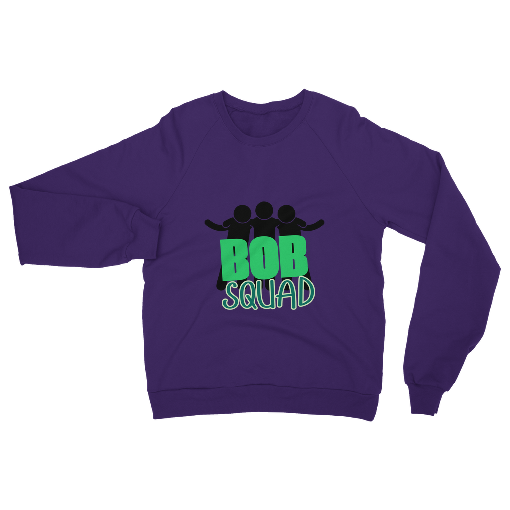 "Bob Squad" - Bobby Flaco -USA Unisex Sweatshirt