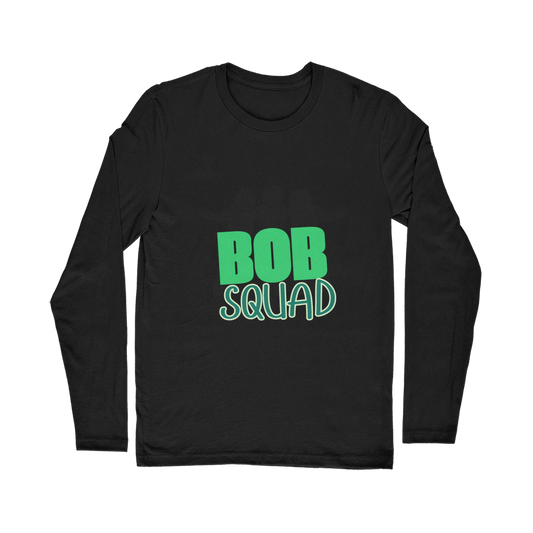 "Bob Squad" - Bobby Flaco -USA Unisex Long Sleeve Tee