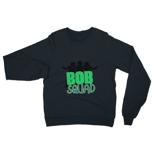 "Bob Squad" - Bobby Flaco -USA Unisex Sweatshirt