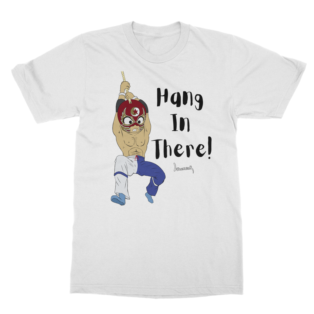 Shynron (USA) "Hang in There" Unisex Classic Tee