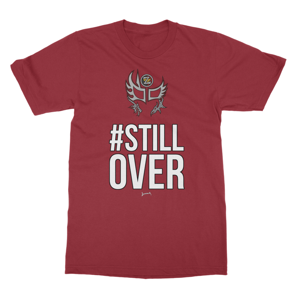 Zenshi (USA) "Still Over" Unisex Classic Tee