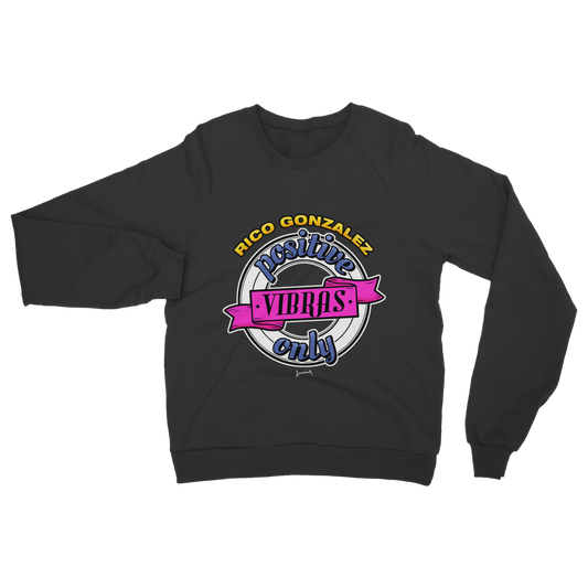 Rico Gonzalez (MEX) "Positive Vibras" Unisex Sweatshirt