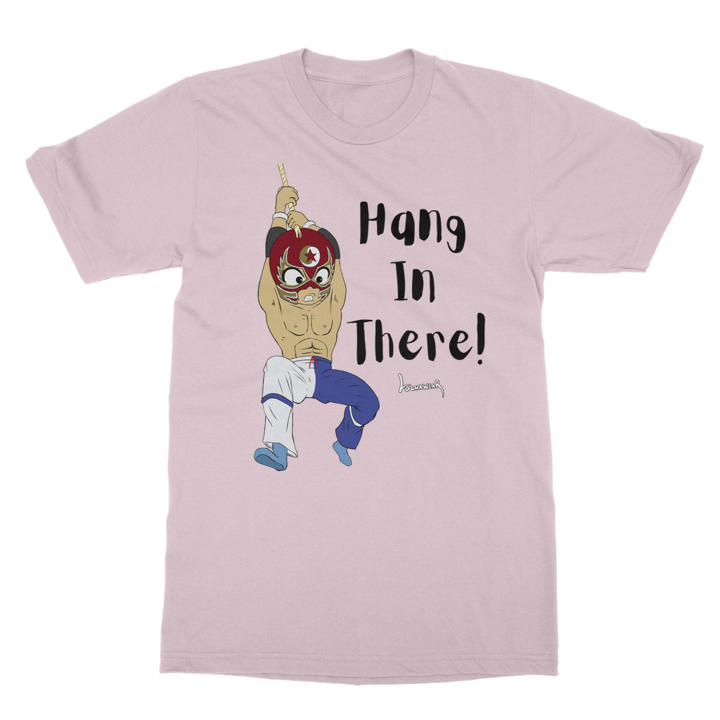 Shynron (USA) "Hang in There" Unisex Classic Tee