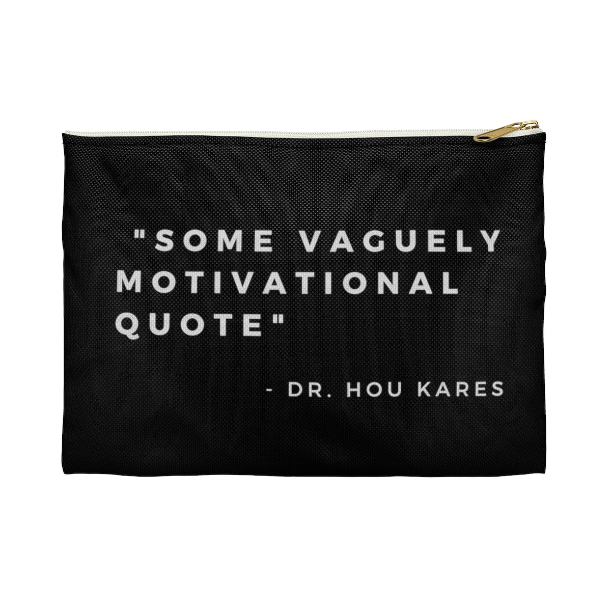 Some Vaguely Motivational Pouch