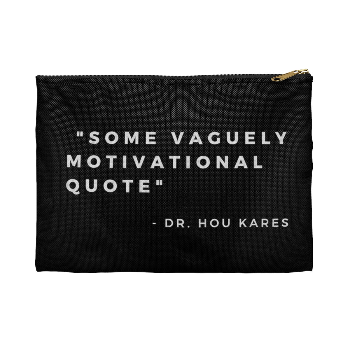 Some Vaguely Motivational Pouch