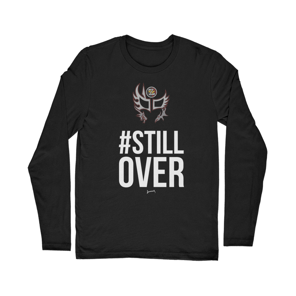 Zenshi (USA) "Still Over" Unisex Long Sleeve Tee