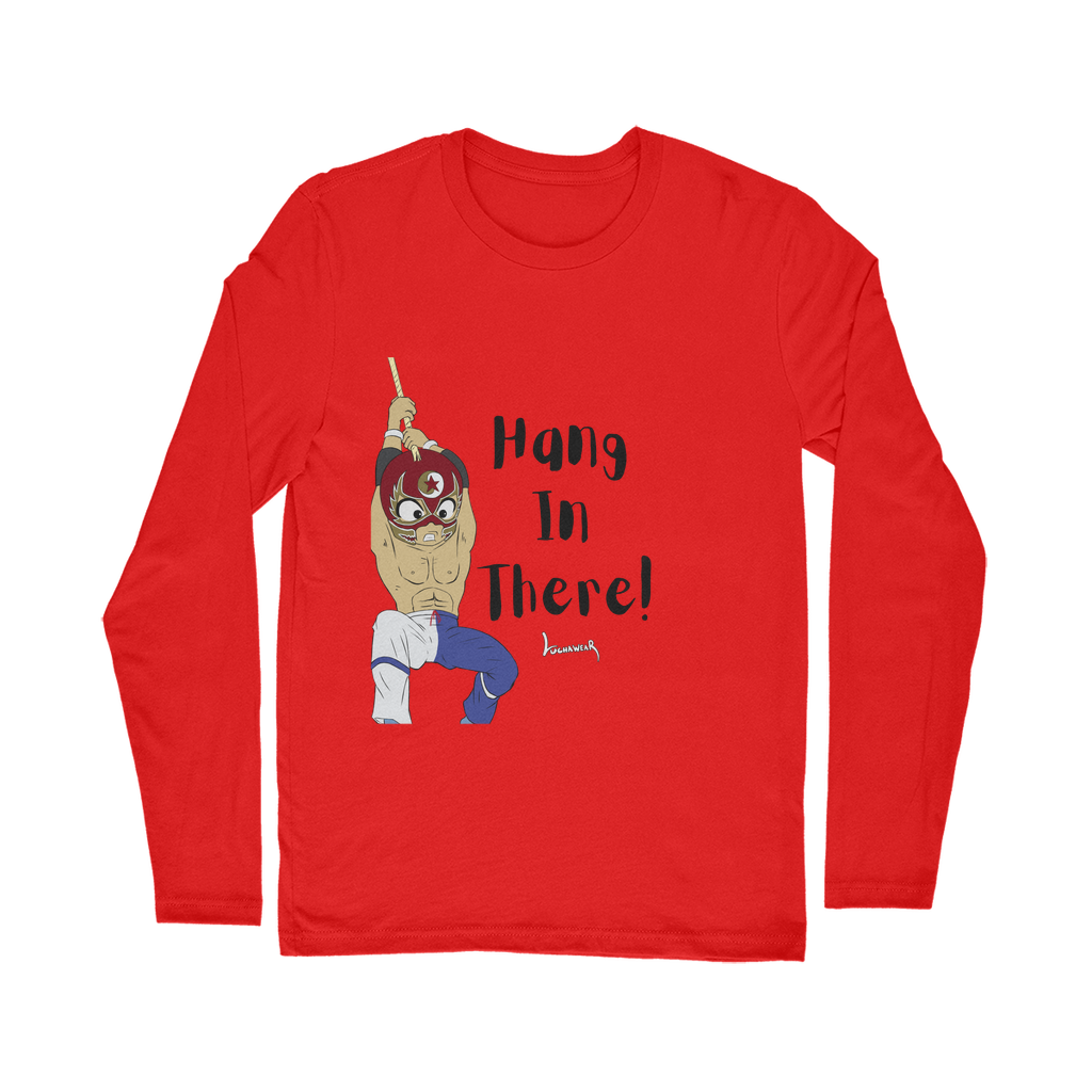 Shynron (USA) "Hang in There" Unisex Long Sleeve Tee