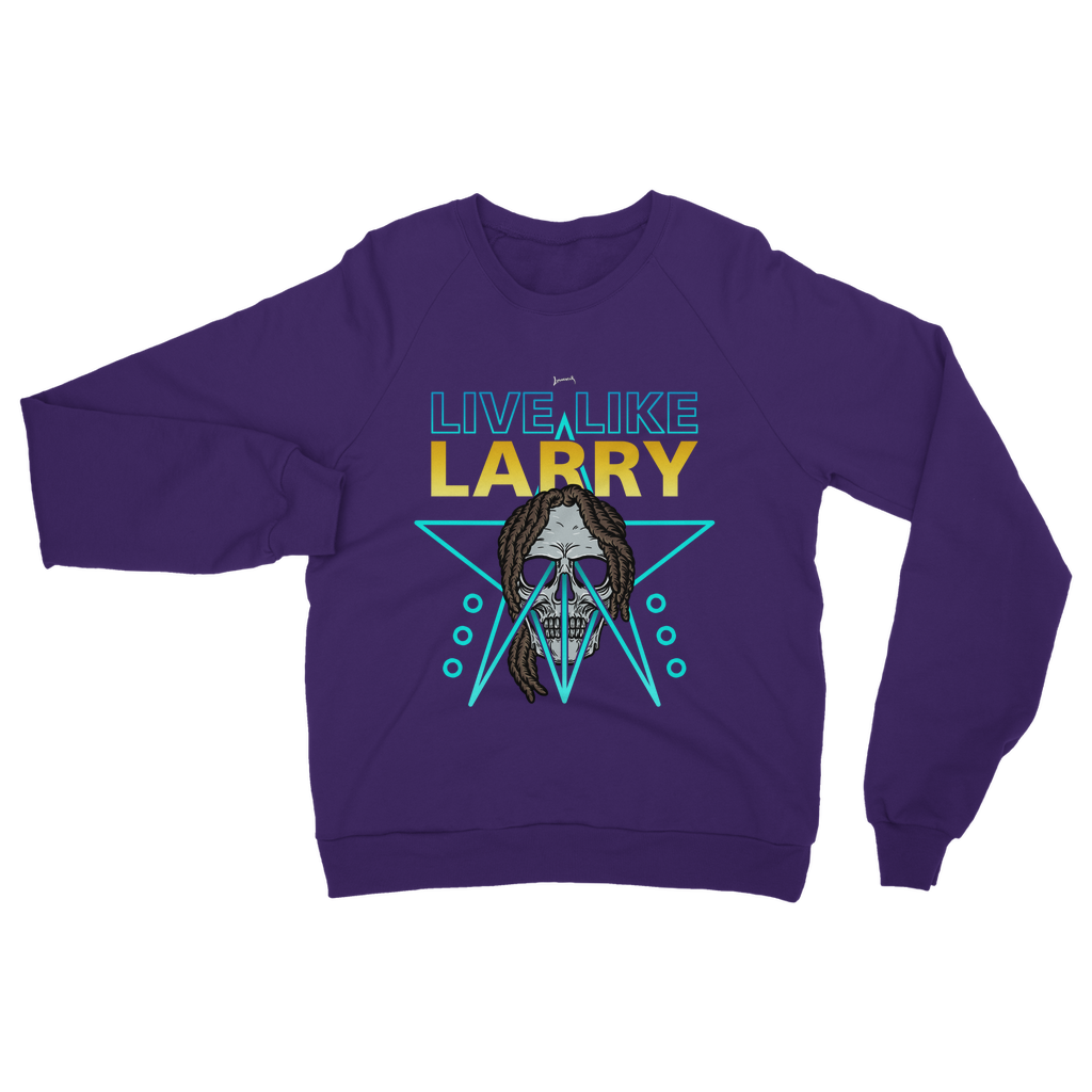 Larry Lazard (USA) "Live Like Larry" Unisex Sweatshirt