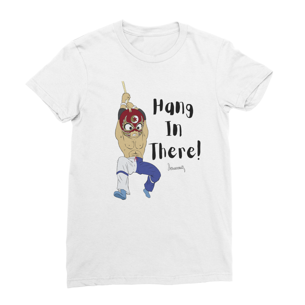 Shynron (USA) "Hang in There" Women's Wear T-Shirt