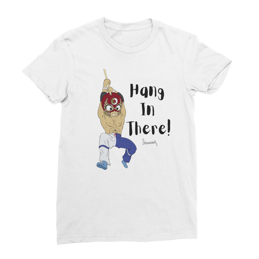 Shynron (USA) "Hang in There" Women's Wear T-Shirt