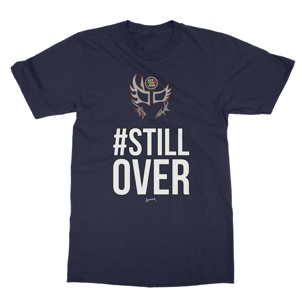 Zenshi (USA) "Still Over" Unisex Classic Tee