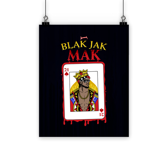 Blak Jak Mak (USA) "King" Poster