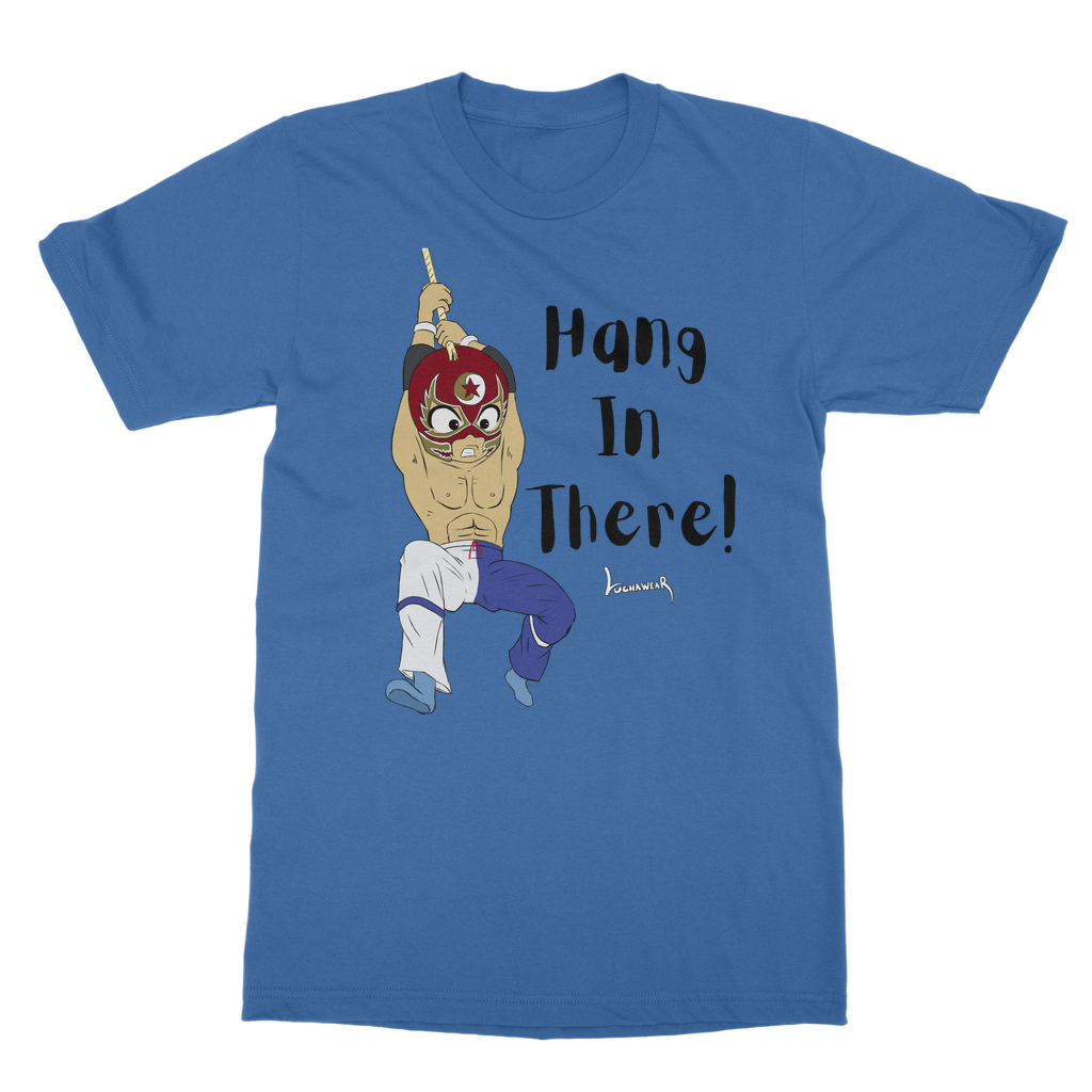 Shynron (USA) "Hang in There" Unisex Classic Tee