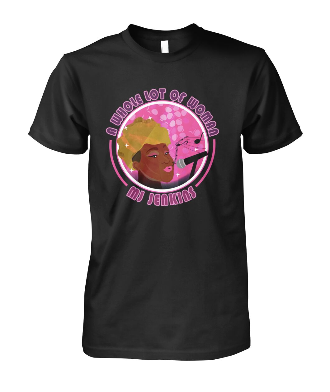MJ Jenkins "A Whole Lot of Woman" (Pink)